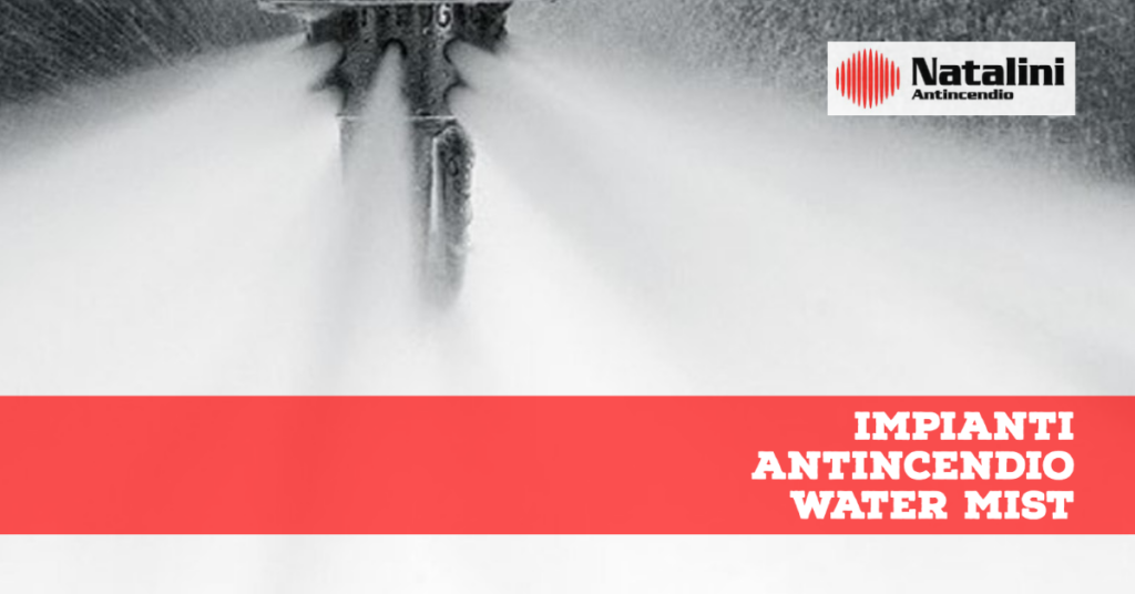 impianti antincendio water mist